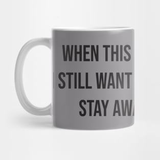 When This Virus is Over 2021 Graphic Novelty Sarcastic Funny Mug